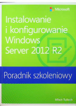 Instalowanie i konfigurowanie Windows Server 2012 R2