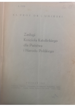 Zasługi Kościoła Katolickiego dla Państwa i Narodu Polskiego, 1947 r.