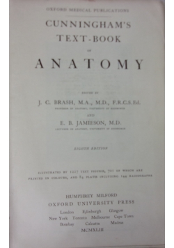 Cunningham's text-book of Anatomy, 1943 r.