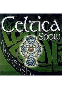 Celtica Show CD