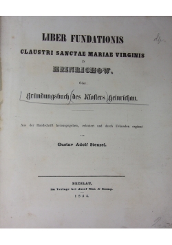 Liber Fundationis Claustri Sanctae Mariae Virginis in Heinrichow, 1854 r.