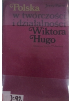 Polska w twórczości i działalności Wiktora Hugo