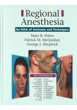 Regional Anesthesia  an atlas anatomy and techniques