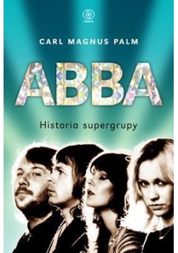 Abba. Historia supergrupy