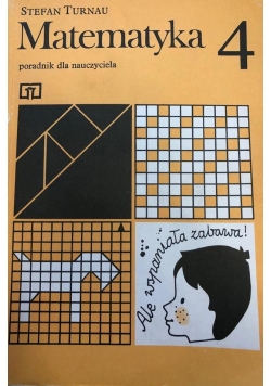 Matematyka 4. Poradnik dla nauczyciela