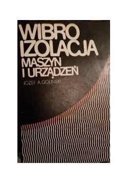 Wibroizolacja maszyn i urządzeń