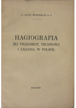 Hagiografia jej przedmiot ,Trudności i zadania w Polsce ,1940 r.