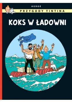 Przygody Tintina. T.19 Koks w ładowni