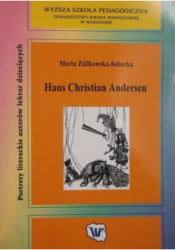Hans Christian Andersen. Portrety literackie autorów lektur dziecięcych