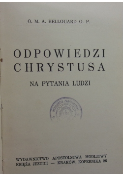 Odpowiedzi Chrystusa na pytania ludzi, 1938 r.
