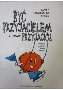 Być przyjacielem i mieć przyjaciół