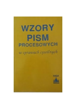 Wzory pism procesowych w sprawach cywilnych