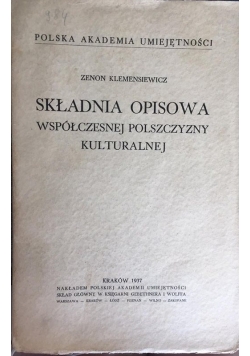 Składnia opisowa współczesnej polszczyzny kulturalnej, 1937 r.