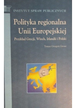 Polityka regionalna Unii Europejskiej i regiony w państwach członkowskich