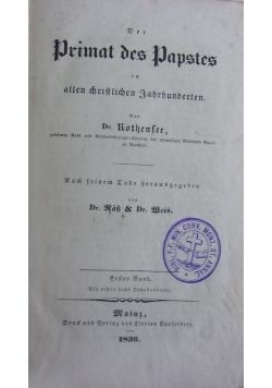 Der Primat des Papstes. Tom I, część  I-II. 1836 r.