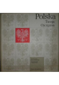 Polska Twoja Ojczyzna