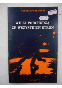 Wilki podchodzą ze wszystkich stron