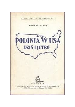 Polonia w USA dziś i jutro