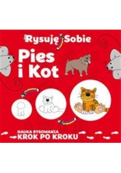 Rysuję sobie. Pies i Kot