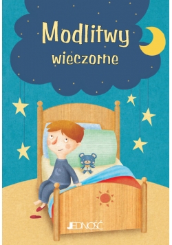 Modlitwy wieczorne Modlitwy Dzieci Bożych