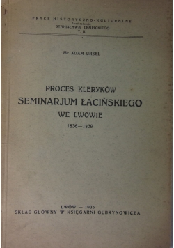 Proces kleryków seminarjum łacińskiego we Lwowie, 1935 r.
