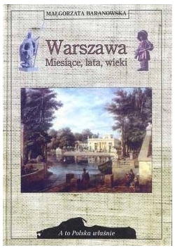 Warszawa  Miesiące,lata,wieki