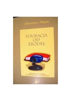 Edukacja od źródeł
