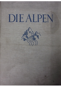 Die Alpen, 1930 r.