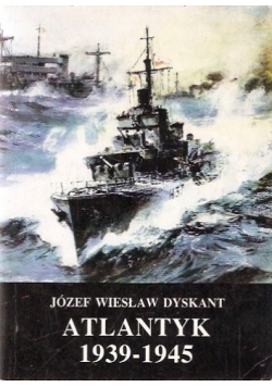 Bitwy polskie Atlantyk 1939 do 1945
