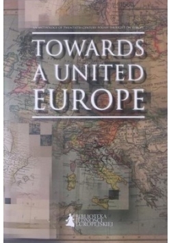 Towards a United Europe