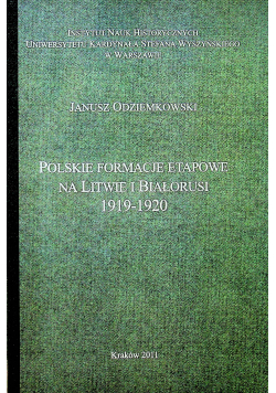 Polskie formacje etapowe na Litwie i Białorusi 1919 1920