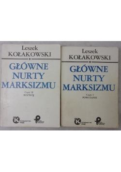 Główne nurty Marksizmu, tom I i II