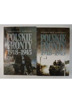 Polskie fronty 1918-1945, Tom I-II