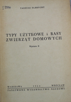 Typy użytkowe i rasy zwierząt domowych
