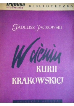 W cieniu Kurii Krakowskiej