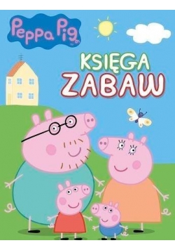 Peppa Pig - Księga zabaw - Zgadnij, rysuj i kol...