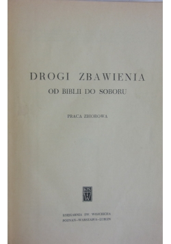 Drogi zbawienia Od Biblii do Soboru, Tom IV