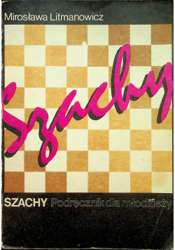 Szachy Podręcznik dla młodzieży