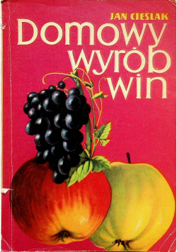 Domowy wyrób win