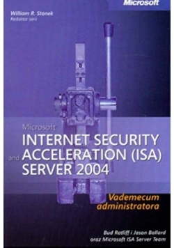 Microsoft Internet Security and Acceleration ISA Server 2004