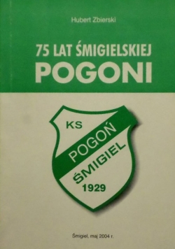 75 lat śmigielskiej pogoni