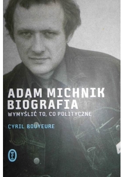 Michnik Biografia