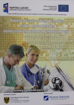 Prognozowanie zmian i trendów wśród pracodawców dolnośląskiego sektora ochrony zdrowia