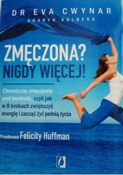 Zmęczona Nigdy więcej