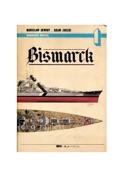 Monografie morskie 1, Bismarck