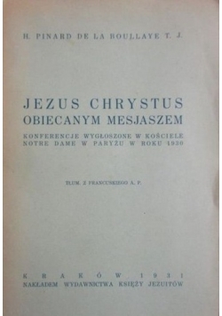 Jezus Chrystus obiecanym Mesjaszem, 1931 r.