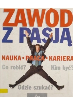 Zawód z pasją