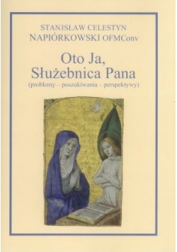 Oto Ja Służebnica Pana