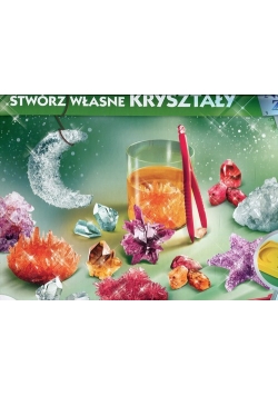 Naukowa Zabawa Stwórz własne kryształy