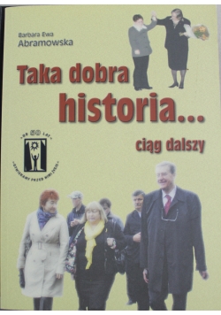 Taka dobra historia ciąg dalszy